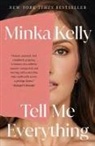 Minka Kelly - Tell Me Everything