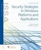 Robert Shimonski, Robert Solomon Shimonski, Michael G Solomon, Michael G. Solomon - Security Strategies in Windows Platforms and Applications