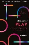 Farah Karim Cooper, Gord McMullan, Emma Whipday, Sonia Massai, Lucy Munro, Emma Whipday - Shakespeare / Play