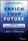 Larry E Swedroe, Larry E. Swedroe - Enrich Your Future