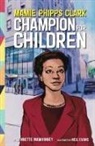 Lynnette Mawhinney, Neil Evans - Mamie Phipps Clark, Champion for Children