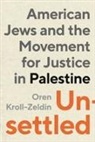 Oren Kroll-Zeldin - Unsettled