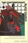 Jason E Shelton, Jason E. Shelton - The Contemporary Black Church