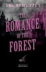 Ann Radcliffe - Ann Radcliffe's The Romance of the Forest