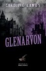 Caroline Lamb - Caroline Lamb's Glenarvon