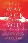 Sarah Cart - On My Way Back to You