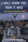 Illia Ponomarenko - I Will Show You How It Was