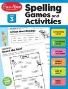 Evan-Moor Corporation - Spelling Games and Activities, Grade 3 Teacher Resource