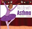 Mari C Schuh, Mari C. Schuh, Ana Sebastián - My Life with Asthma