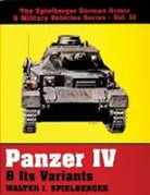 Walter J Spielberger, Walter J. Spielberger - Panzer IV & Its Variants