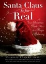 Charles Edward Hall, Bret Witter - Santa Claus Is for Real