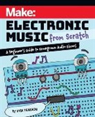 Kirk Pearson - Make: Electronic Music from Scratch