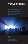 Robert Edgar, Fraser Mann, Helen Pleasance - Venue Stories