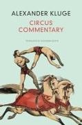 Alexander Kluge - Circus Commentary