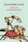 Alexander Kluge - Circus Commentary