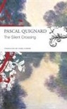 Pascal Quignard - The Silent Crossing