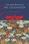 Christoph Ransmayr - The Lockmaster