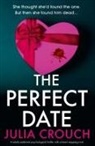 Julia Crouch - The Perfect Date