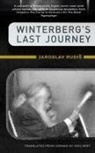Jaroslav Rudis - Winterberg's Last Journey