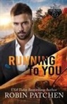 Robin Patchen - Running to You
