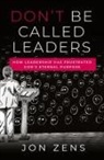 Jon Zens - Don't Be Called Leaders
