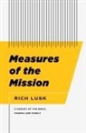 Rich Lusk - Measures of the Mission