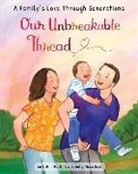 Jon Collins-Black, Nicole Gsell - Our Unbreakable Thread