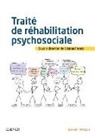 Nicolas Franck, Nicolas et al Franck, Carole Fumat, Carine Barth, Valentine Robin-Prevallee - Traité de réhabilitation psychosociale