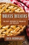 Lucía Rodríguez - Dulces Delicias