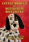 T. Steele Petry - Little Dudley is Definitely Different