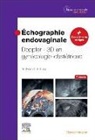 Isabelle Frey, Nicolas Perrot, Carole Fumat, Laure Besson - Echographie endovaginale : Doppler 3D en gynécologie-obstétrique