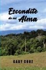 Gaby Cruz - Escondite de mi Alma
