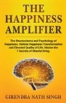 Girendra Nath Singh - The Happiness Amplifier