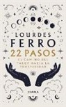 22 Pasos. El Camino del Tarot Hacia La Prosperidad