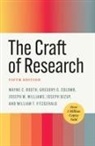 Joseph Bizup, Wayne C. Booth, Wayne C. Colomb Booth, Gregory G. Colomb, William T. Fitzgerald, Joseph M. Williams - Craft of Research, Fifth Edition