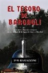 Ivo Ragazzini - El Tesoro De Bargagli: Un misterio histórico italiano nacido al final de la Segunda Guerra Mundial