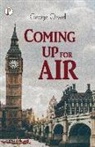 George Orwell - Coming up the Air