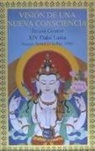 Dalai Lama XIV Bstan-'dzin-rgya-mtsho - Dalai Lama XIV -, Isidro Gordi - Visión de una nueva consciencia