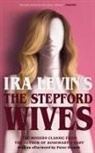 Ira Levin - The Stepford Wives