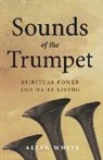 Allen White - Sounds of the Trumpet