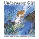 Maggie St Thomas - Underwater Girl