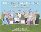 Lisa Wilson, Sarahrose Nave - It's a Bunch of a Lot of Us
