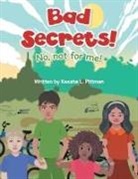 Keesha L. Pittman - Bad Secrets!