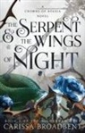Carissa Broadbent - The Serpent & the Wings of Night
