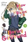 Fumiaki Maruto, Takeshi Moriki, Moriki Takeshi - How To Raise a Boring Girlfriend, Vol. 1