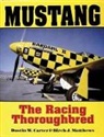 Dustin W. Carter, Birch J. Matthews - Mustang: The Racing Thoroughbred