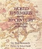 Robert Para Research (COR)/ Hand, Para Research Inc - World Ephemeris for the 20th Century