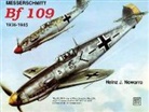 Heinz J Nowarra, Heinz J. Nowarra - Messerschmitt Bf 109