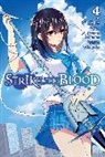 Gakuto Mikumo, Mikumo Gakuto, Tate, Manyako - Strike The Blood, Vol. 4 (Manga)