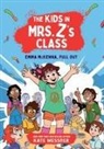 Kate Messner, Messner Kate, Kat Fajardo - Emma Mckenna, Full Out (The Kids in Mrs. Z''s Class #1)